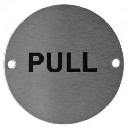 Satin Stainless Pull Sign