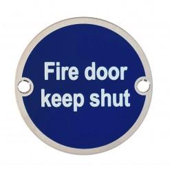 75mm Fire Door Keep Shut Sign | Polished Stainless Steel