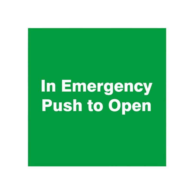 In Emergency Push to Open Sign