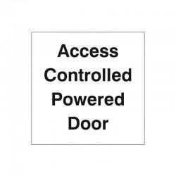 Access Controlled Powered Door Sign