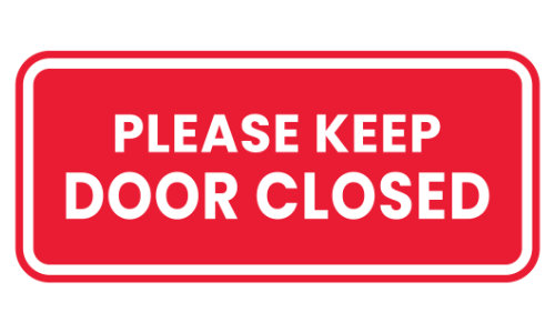 Please keep door closed sign